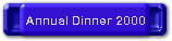 Annual Dinner 2000